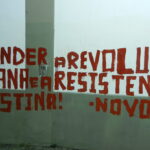Pichação em defesa da Revolução Indiana e da Resistência Palestina